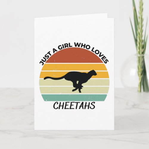 Just a girl who loves cheetahs card