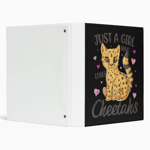 just a girl who loves cheetahs  cheetah gift 3 ring binder