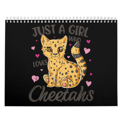 just a girl who loves cheetahs  cheetah gift calendar