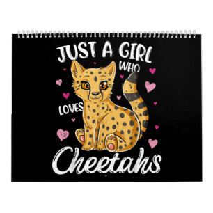 just a girl who loves cheetahs cheetah gift calendar