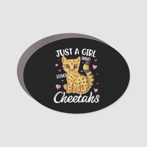 just a girl who loves cheetahs  cheetah gift car magnet
