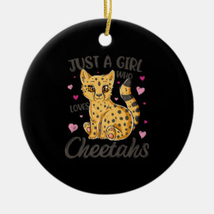 just a girl who loves cheetahs cheetah gift ceramic ornament