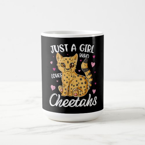 just a girl who loves cheetahs  cheetah gift coffee mug