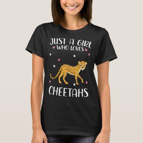 Just A Girl Who Loves Cheetahs For Women Girl Kids T_Shirt