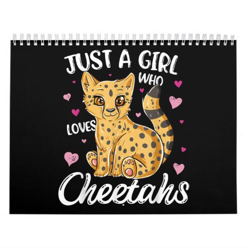Just A Girl Who Loves Cheetahs  Heart Cheetah Calendar
