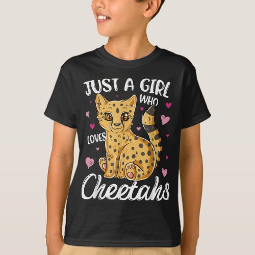 just a girl who loves cheetahs  so much T_Shirt