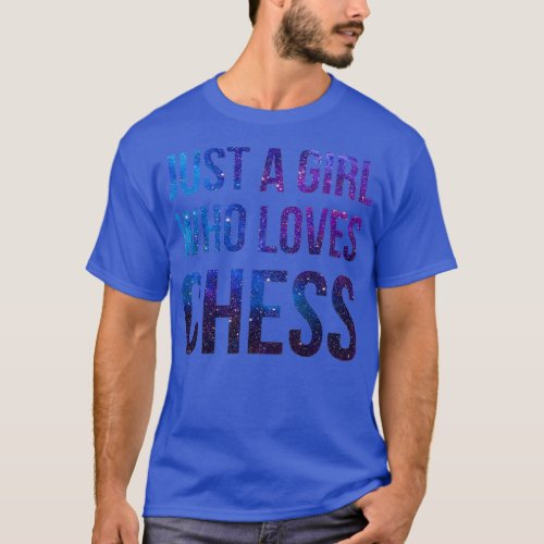 Just a girl who loves chess         1  T_Shirt
