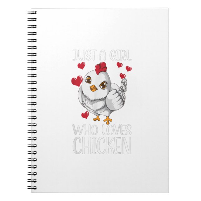 Just A Girl Who Loves Chicken Chicken From You Lov Notebook (Front)