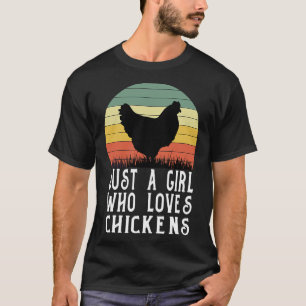 Just A Girl Who Loves Chicken Farm T-Shirt