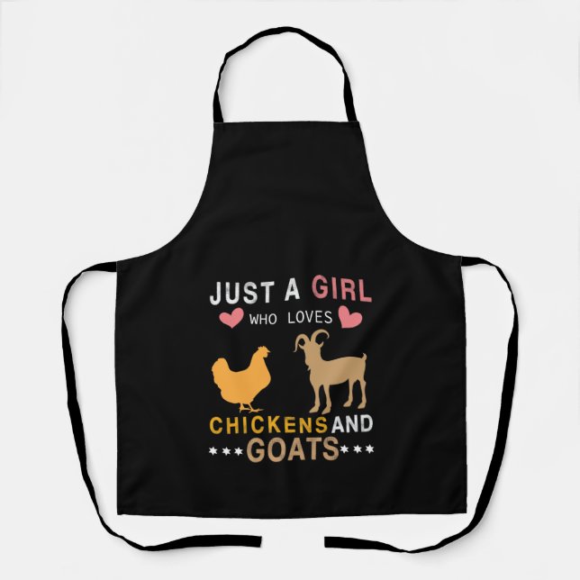 just a girl who loves chickens and goats apron (Front)