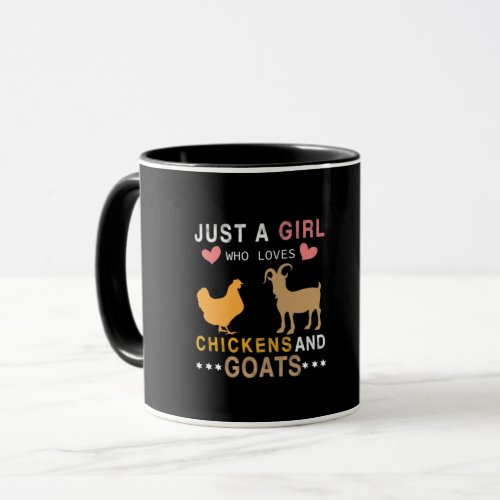 just a girl who loves chickens and goats mug