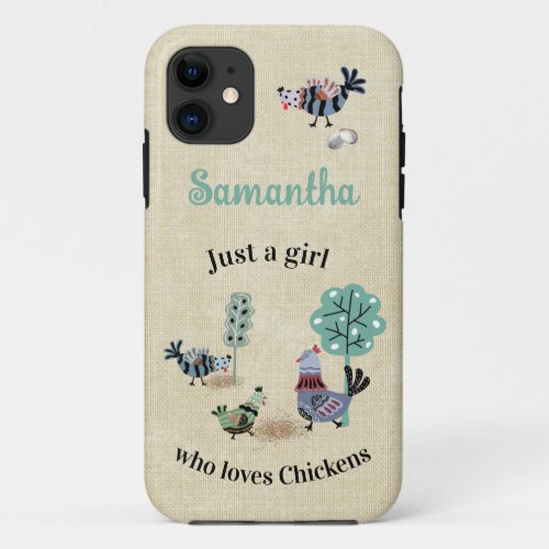 Just A Girl Who Loves Chickens Blue Green Folk Art iPhone 11 Case