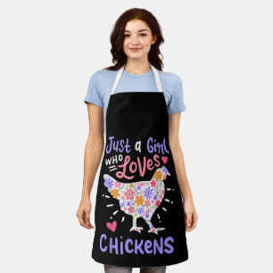 Just A Girl Who Loves Chickens Chicken Hen Love Cu Apron