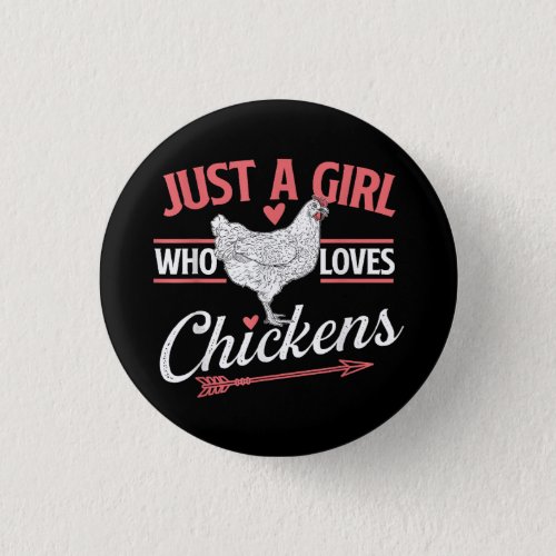 Just A Girl Who Loves Chickens _ Chicken Lover Pou Button