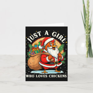 Just A Girl Who Loves Chickens Christmas Farm Anim Card