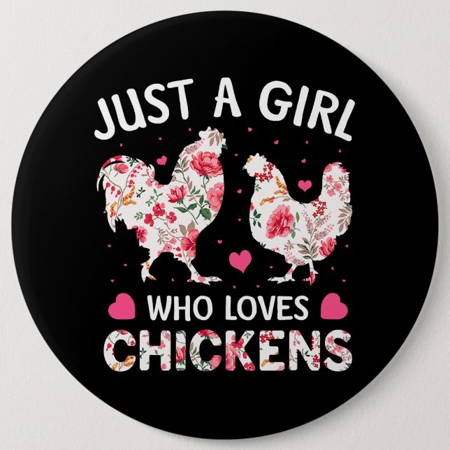 Just a Girl Who Loves Chickens Cute Chicken Flower Button (Front)