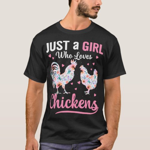 Just a Girl Who Loves Chickens Cute Chicken T_Shirt