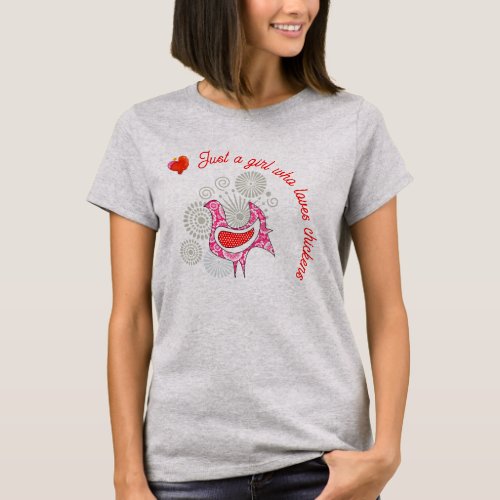 Just a Girl who Loves Chickens Cute Pink Girly T_Shirt