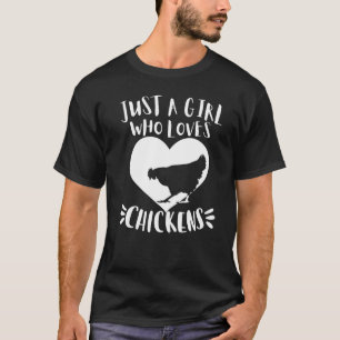 Just A Girl Who Loves Chickens Cute White Heart Vi T-Shirt