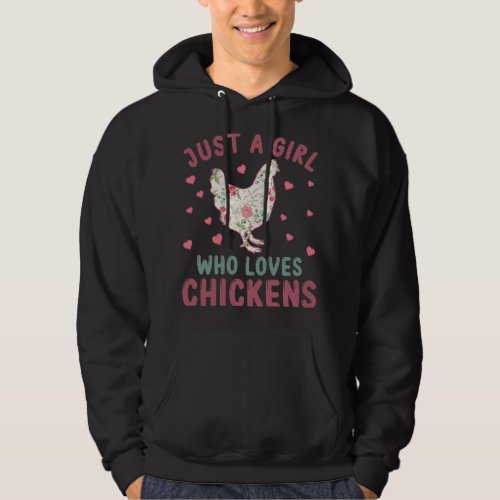 Just a Girl Who Loves Chickens Funny Pet Chicken F Hoodie