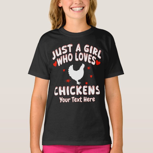 Just A Girl Who Loves Chickens Personalized T-Shirt (Front)