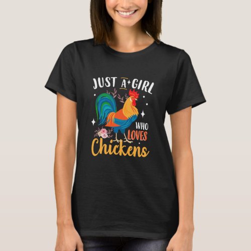 Just A Girl Who Loves Chickens Poultry Lover Cute T_Shirt