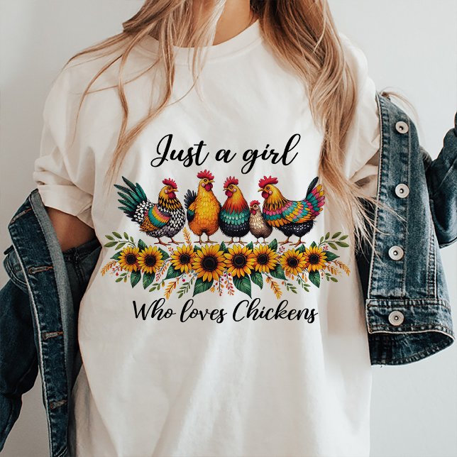 Just A Girl Who Loves Chickens Quote T-Shirt (Chicken Quote Tee)