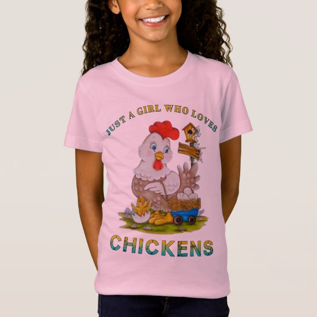 Just a Girl Who Loves Chickens. T-Shirt (Front)