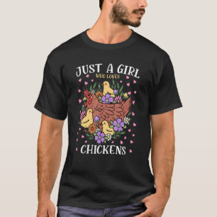 Just A Girl Who Loves Chickens With Flowers Animal T-Shirt