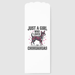 Just A Girl Who Loves Chihuahuas Vintage Dog Desig Bookmarks