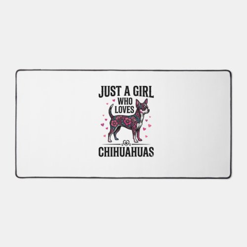 Just A Girl Who Loves Chihuahuas Vintage Dog Desig Desk Mat