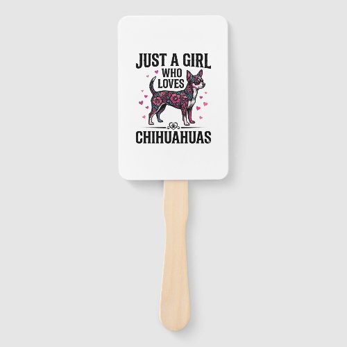 Just A Girl Who Loves Chihuahuas Vintage Dog Desig Hand Fan