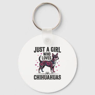 Just A Girl Who Loves Chihuahuas Vintage Dog Desig Keychain