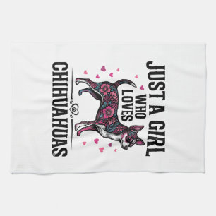 Just A Girl Who Loves Chihuahuas Vintage Dog Desig Kitchen Towel