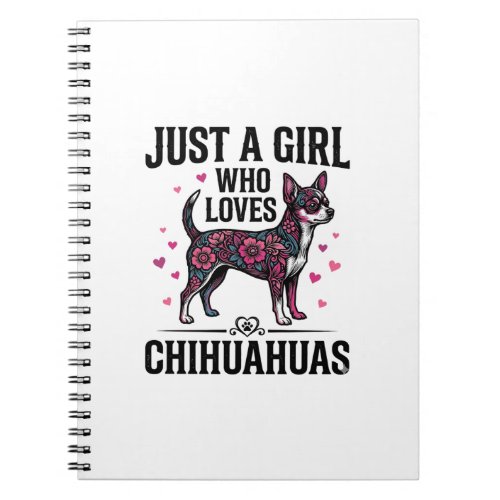 Just A Girl Who Loves Chihuahuas Vintage Dog Desig Notebook