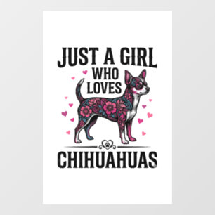 Just A Girl Who Loves Chihuahuas Vintage Dog Desig Window Cling