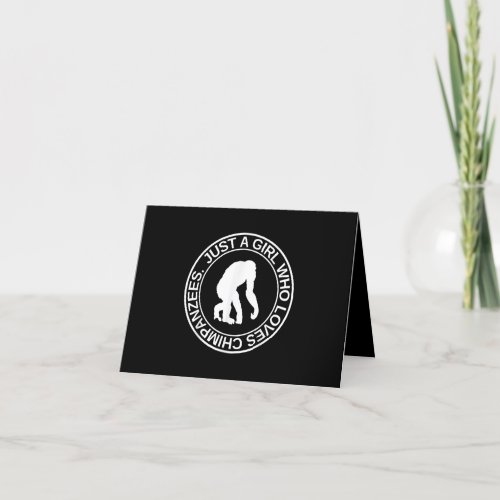 Just A Girl Who Loves Chimpanzees Gift For Women Thank You Card