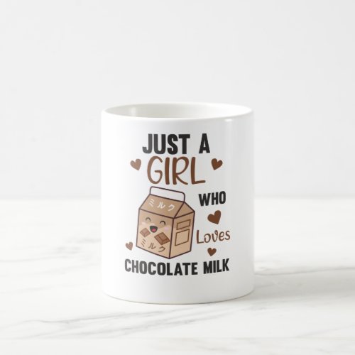 Just A Girl who loves Chocolate Milk Kawaii Coffee Mug