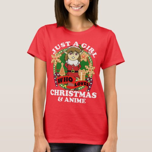 Just a Girl Who Loves Christmas and Anime Elf T_Shirt