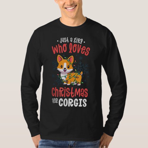 Just A Girl Who Loves Christmas and Corgis Kawaii  T_Shirt