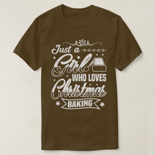 Just a girl who loves christmas baking 2097 T-Shirt (Design Front)