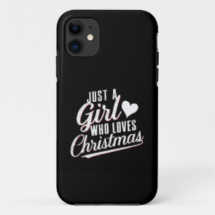 Just A girl Who Loves Christmas iPhone 11 Case