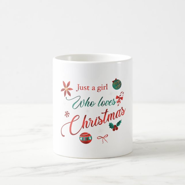Just a Girl Who Loves Christmas Coffee Mug (Center)