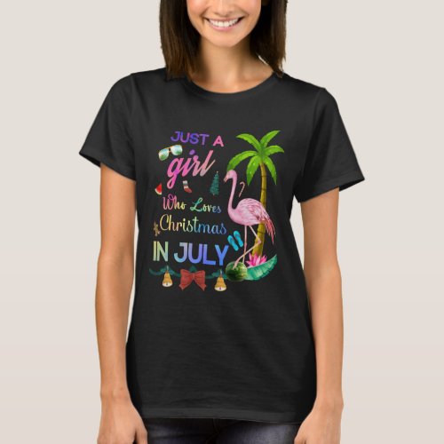 Just A Girl Who Loves Christmas In July Flamingo  T_Shirt