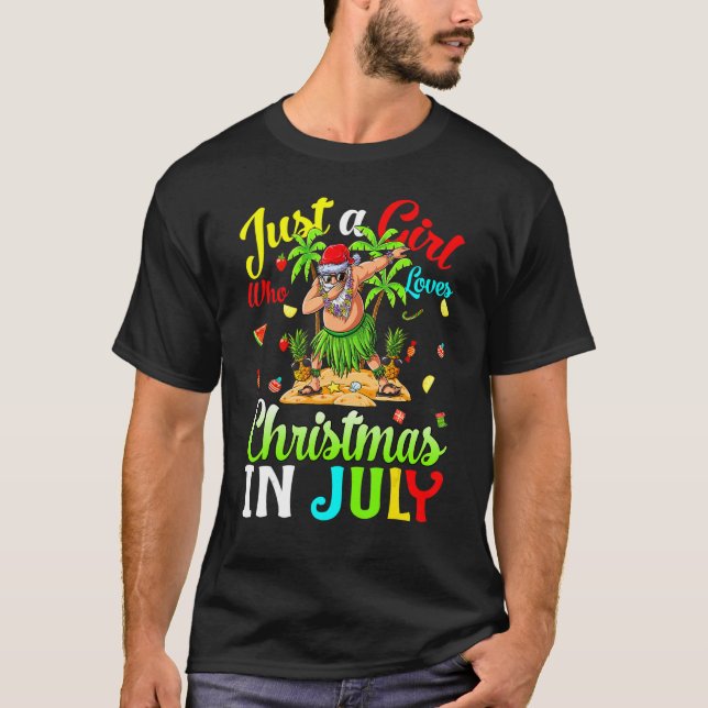 Just A Girl Who Loves Christmas In July Hawaiian H T-Shirt (Front)