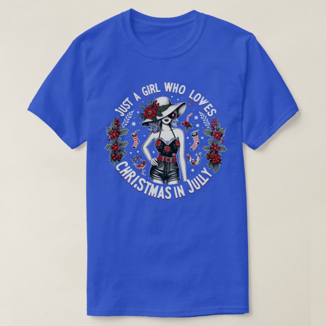Just A Girl Who Loves Christmas In July Lover Wome T-Shirt (Design Front)