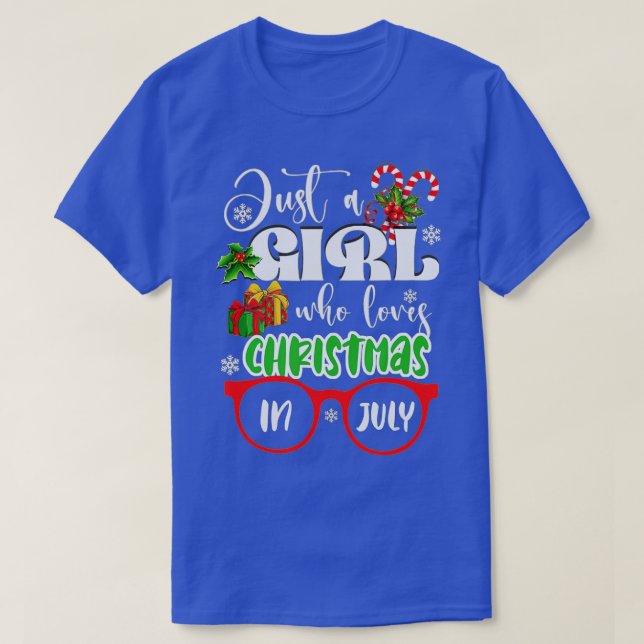 Just A Girl Who Loves Christmas In July  Summer Gi T-Shirt (Design Front)