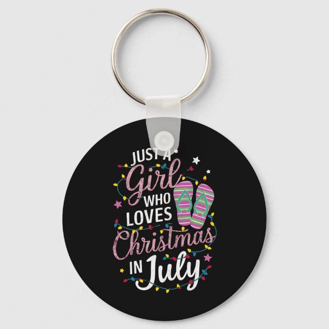 Just A Girl Who Loves Christmas in July Summer Keychain (Front)