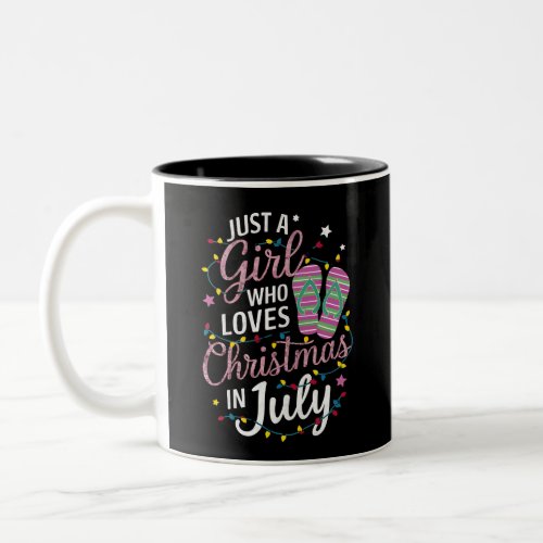 Just A Girl Who Loves Christmas in July Summer Two_Tone Coffee Mug