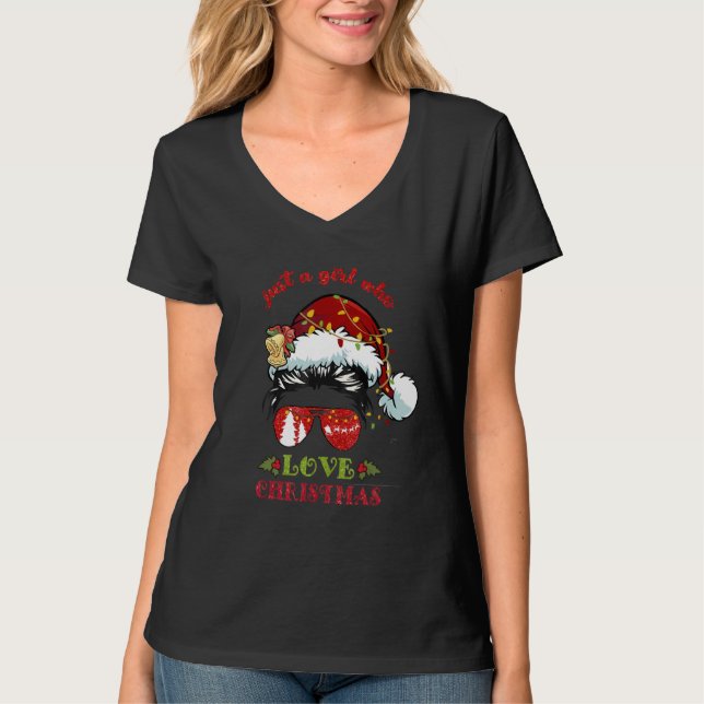 Just A Girl Who Loves Christmas  Messy Bun Hair Wo T-Shirt (Front)